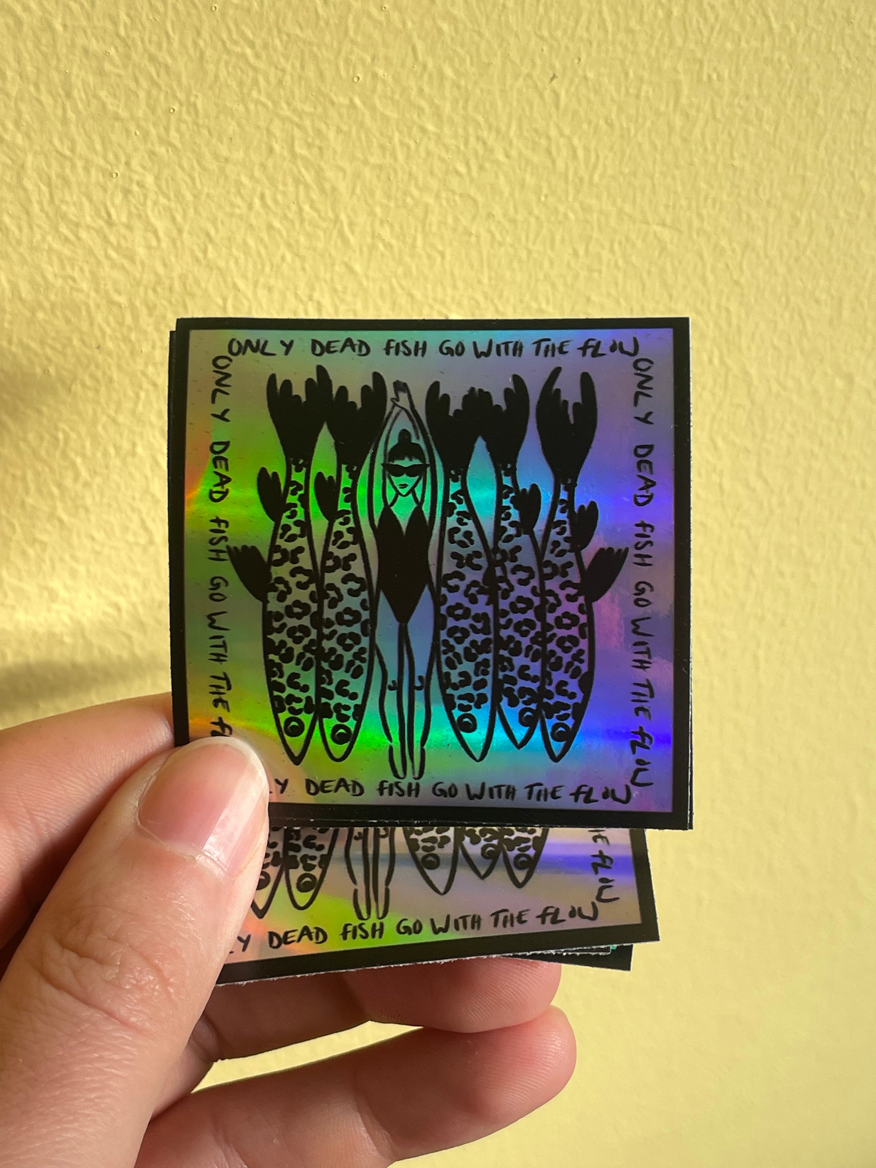 Only dead fish Sticker - Holographic Square
